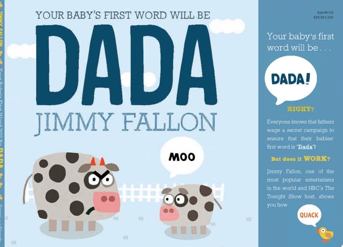 Your Baby's First Word Will Be DADA