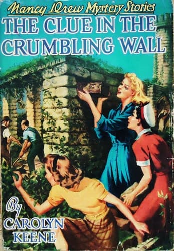 The Clue in the Crumbling Wall (Nancy Drew, Book 22)