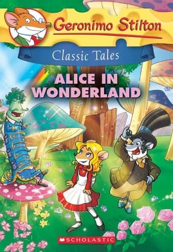 Geronimo Stilton Classic Tales Alice in Wonderland