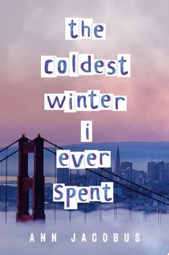 The Coldest Winter I Ever Spent