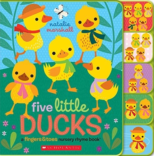 Five Little Ducks A Fingers & Toes Nursery Rhyme Book