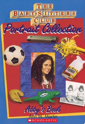 Abby's Book (The Baby-Sitters Club Portrait Collection)