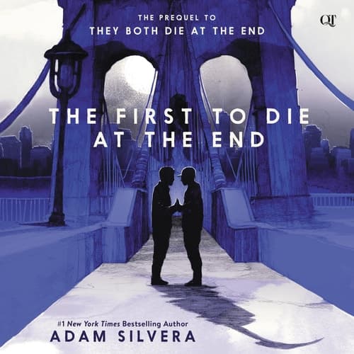 The First to Die at the End (They Both Die at the End)