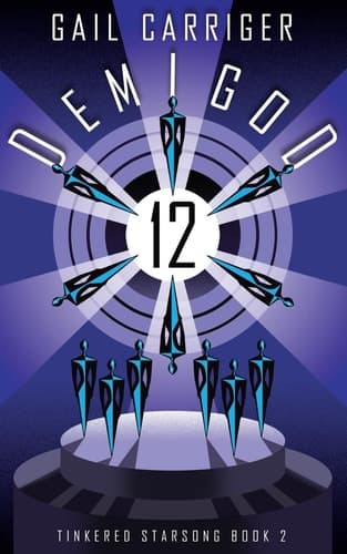 Demigod 12 Tinkered Starsong Book 2