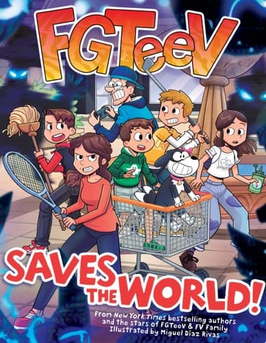 FGTeeV Saves the World! A Graphic Novel
