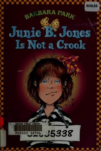 Junie B. Jones #9: Junie B. Jones Is Not a Crook