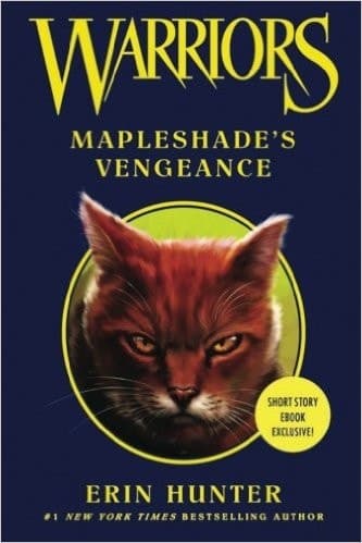 Warriors Mapleshade's Vengeance (Warriors Novella)