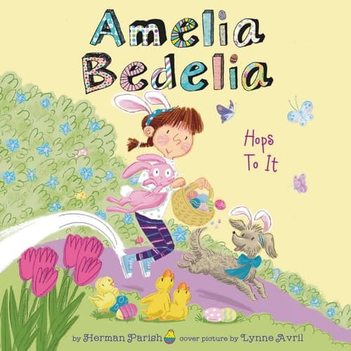Amelia Bedelia Holiday Chapter Book #3: Amelia Bedelia Hops to It (The Amelia Bedelia Special Holiday Series)