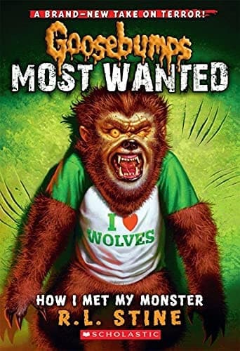Goosebumps Most Wanted #3: How I Met My Monster [Paperback] R.L.STINE