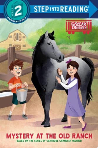 Mystery at the Old Ranch Boxcar Children Early Reader (Step into Reading)