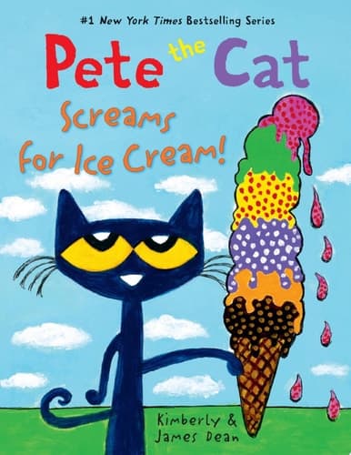 Pete the Cat Screams for Ice Cream!