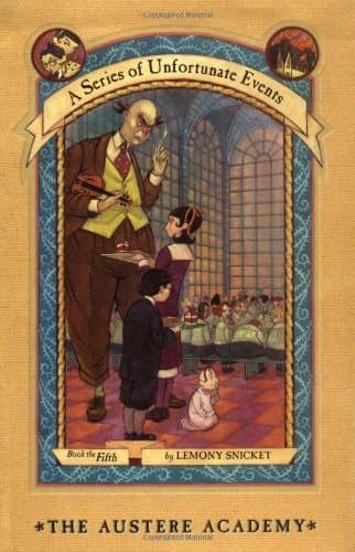 A Series of Unfortunate Events #5: The Austere Academy