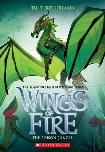The Poison Jungle (Wings of Fire #13) Volume 13