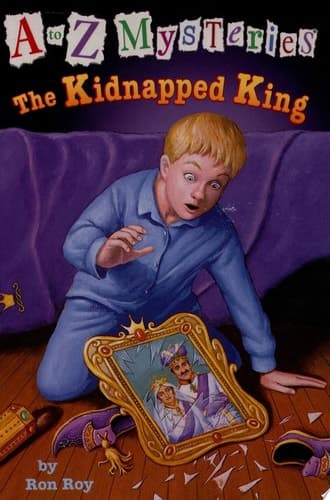 A to Z Mysteries: The Kidnapped King