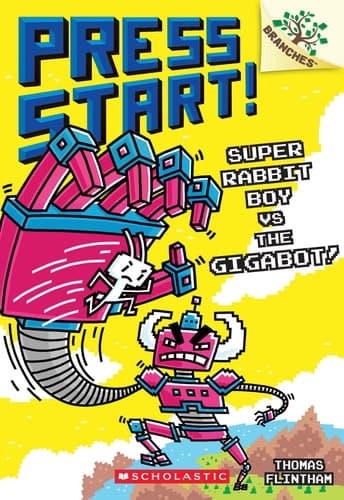 Super Rabbit Boy Vs. the Gigabot!: A Branches Book (Press Start! #16)