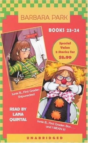 Junie B., First Grader: Shipwrecked; Junie B., First Grader: Boo...and I MEAN it: Junie B., First Grader #23 and #24 (Junie B. Jones)