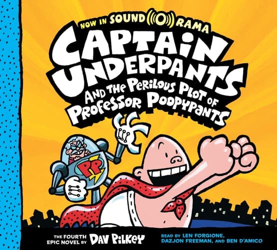 Captain Underpants and the Perilous Plot of Professor Poopypants (Captain Underpants #4) (4)