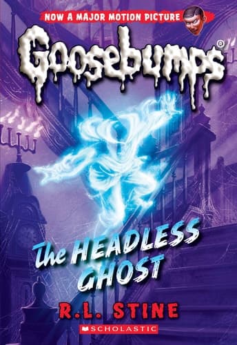 The Headless Ghost (Classic Goosebumps #33)
