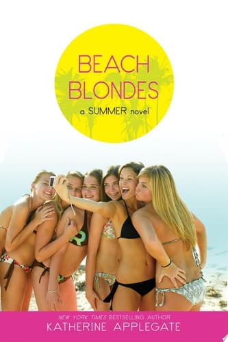 Beach Blondes June Dreams, July's Promise, August Magic