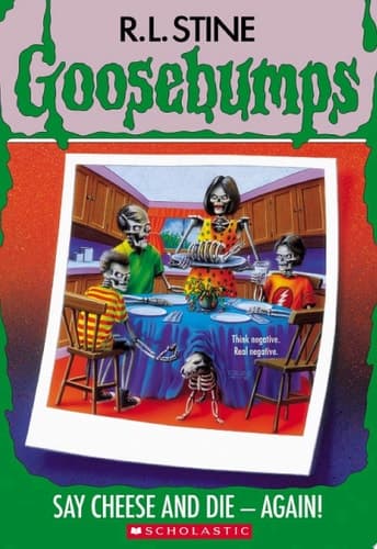 Say Cheese and Die - Again! (Goosebumps #44)