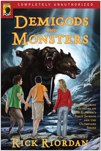 Demigods and Monsters Your Favorite Authors on Rick RiordanÆs Percy Jackson and the Olympians Series