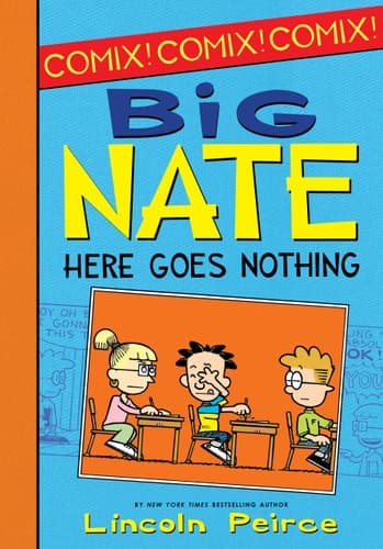 Big Nate: Here Goes Nothing