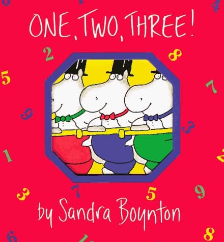 One, Two, Three!: A Happy Counting Book (Boynton on Board)