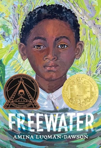 Freewater (Newbery and Coretta Scott King Award Winner)