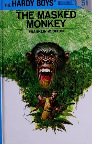 Hardy Boys 51: the Masked Monkey