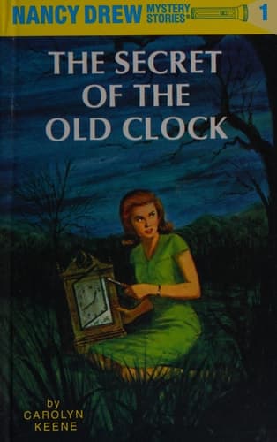 Nancy Drew 01: the Secret of the Old Clock