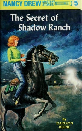 Nancy Drew 05: the Secret of Shadow Ranch