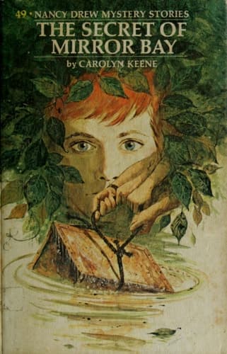 Nancy Drew 49: the Secret of Mirror Bay