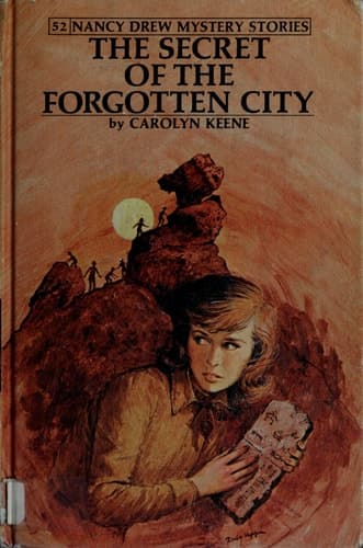 Nancy Drew 52: the Secret of the Forgotten City