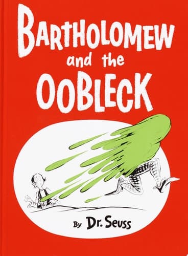 Bartholomew and the Oobleck (Caldecott Honor Book)