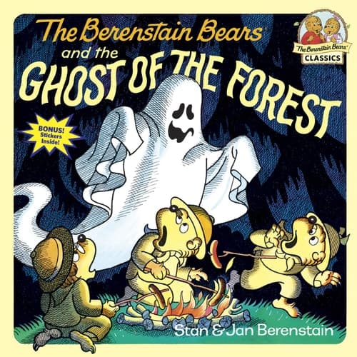 The Berenstain Bears and the Ghost of the Forest A Picture Book for Kids and Toddlers