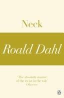 Neck (A Roald Dahl Short Story)