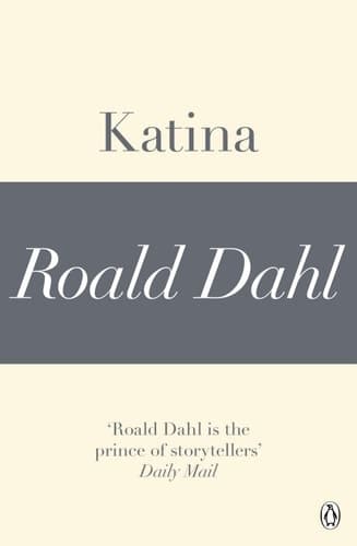 Katina (A Roald Dahl Short Story)