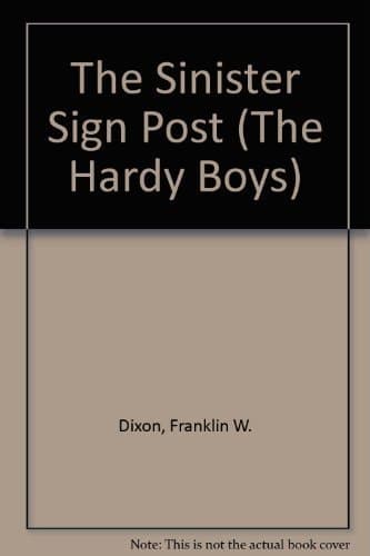 The Sinister Signpost (Hardy Boys, Book 15)