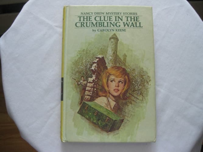 Nancy Drew. The Clue in the Crumbling Wall