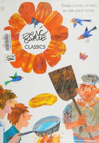 Eric Carle Classics The Tiny Seed; Pancakes, Pancakes!; Walter the Baker