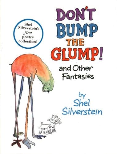 Don't Bump the Glump! And Other Fantasies
