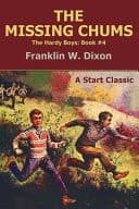 The Missing Chums The Hardy Boys: Book #4