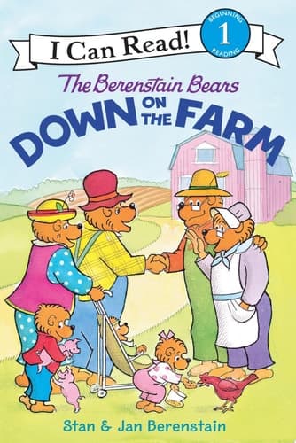 The Berenstain Bears Down on the Farm