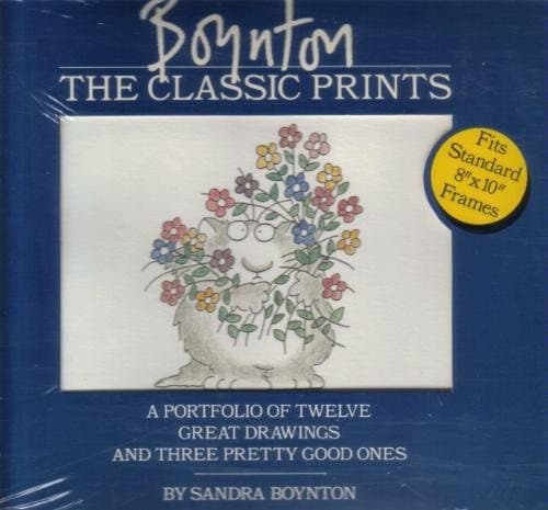 Boynton the Classic Prints A Portfolio of Twelve Great Drawings and Three Pretty Good Ones
