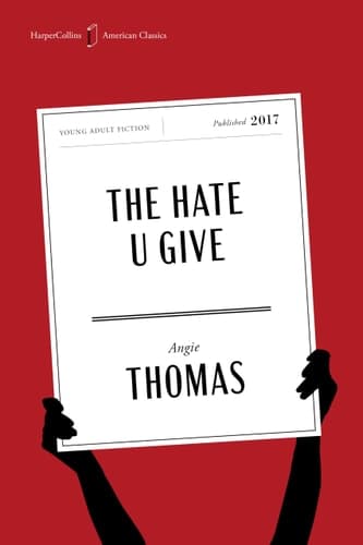 The Hate U Give American Classics Edition A Printz Honor Winner