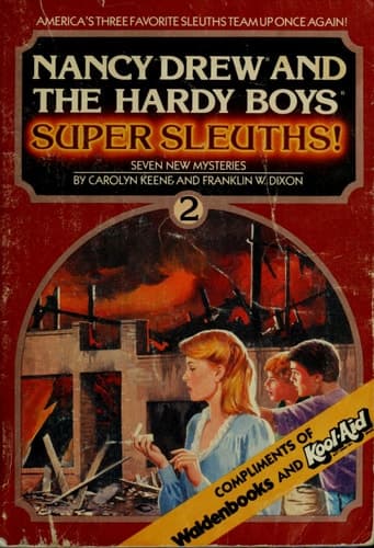 Nancy Drew and the Hardy Boys Super Sleuths!.