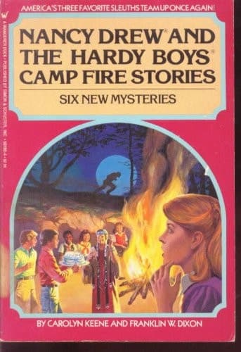 Nancy Drew and the Hardy Boys Camp Fire Stories