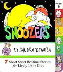 Snoozers 7 Short Short Bedtime Stories for Lively Little Kids