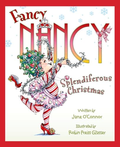 Fancy Nancy Splendiferous Christmas