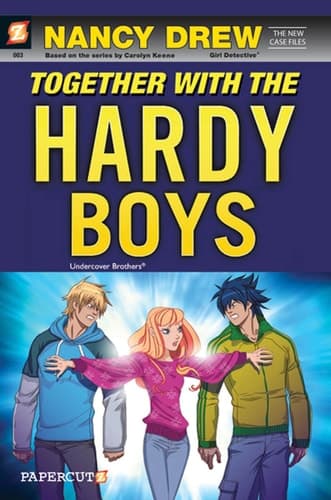 Nancy Drew The New Case Files #3: Together with the Hardy Boys Together with the Hardy Boys